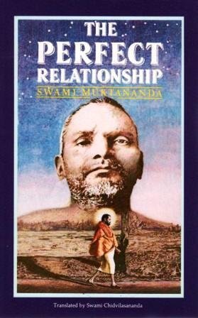 The Perfect Relationship: The Guru and the Disciple