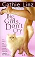 Big Girls Don't Cry (Berkley Sensation)