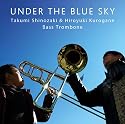UNDER THE BLUE SKY