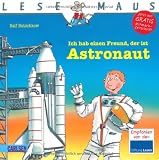 LESEMAUS, Band 25: Ich hab einen Freund, der ist Astronaut - 