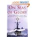 On Seas of Glory: Heroic Men, Great Ships, and Epic Battles of the American Navy