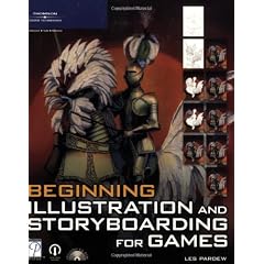 Beginning Illustration and Storyboarding for Games (Premier Press Game Development)