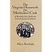 The Virginia Housewife: Or Methodical Cook: A Facsimile of an Authentic Early American Cookbook