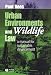 Urban Environments and Wildlife Law: A Manual for Sustainable Development