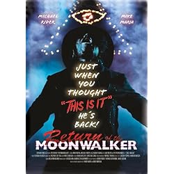 "Return of the Moonwalker"