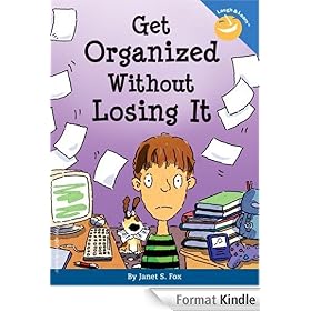 Get Organized Without Losing It (Laugh And Learn)