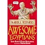 The Awesome Egyptians (Horrible Histories) (Horrible Histories) (Horrible Histories)