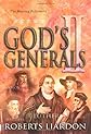God's Generals II: The Roaring Reformers