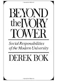 Beyond the ivory tower : social responsibilities of the modern university