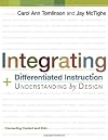 Integrating Differentiated Instruction & Understanding by Design (Connecting Content and Kids)