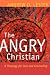 The Angry Christian