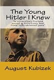 The Young Hitler I Knew: 