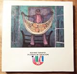 Rufino Tamayo: 70 A&ntilde;os de Creacion
