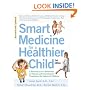Smart Medicine for a Healthier Child