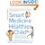 Smart Medicine for a Healthier Child
