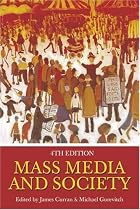 Mass Media and Society 4th Edition