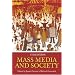 Mass Media and Society 4th Edition