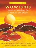 Wowisms: Words of Wisdom for Dreamers and Doers: A Zentrepreneur's Guide