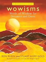 Wowisms: Words of Wisdom for Dreamers and Doers: A Zentrepreneur's Guide