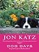 Dog Days: Dispatches from Bedlam Farm (Thorndike Press Large Print Nonfiction Series)