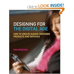 Designing for the Digital Age: How to Create Human-Centered Products and Services