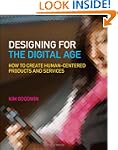 Designing for the Digital Age: How to...