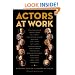 Actors at Work
