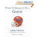 What It Means to be a Gator (What It Means to Be ...)