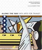 Along the Way: MTA Arts for Transit