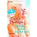 Carly Phillips - Serien
