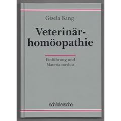 Veterin�rhom�opathie. Einf�hrung und Materia medica