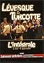 Levesque Et Turcotte: L'integr
