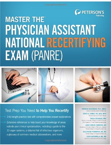 Master the Physician Assistant National Recertifying Exam (PANRE) (Peterson's Master the Physician Assistant National Recertitying Exam)