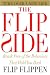 Books : The Flip Side: Break Free of the Behaviors That Hold You Back