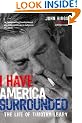 I Have America Surrounded: The Life of Timothy Leary