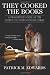 "They Cooked The Books": A Humorous Look at the World of White-Collar Crime