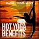 Hot Yoga Benefits: Get Started With Hot Yoga