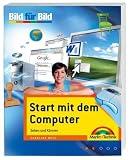 Start mit dem Computer: Sehen und K&ouml;nnen - Bild f&uuml;r Bild - Caroline Butz