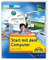 Start mit dem Computer: Sehen und Können. Bild für Bild
