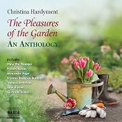 The Pleasures of the Garden | [Christina Hardyment]
