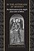 In the Anteroom of Divinity: The Reformation of the Angels from Colet to Milton