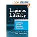 Laptops and Literacy: Learning in the Wireless Classroom