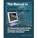 The Manual to Online Public Records: The Researcher's Tool to Online Resources of Public Records and Public Information (Public Records Online)