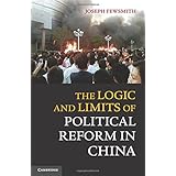 the logic and limits of political reform in china