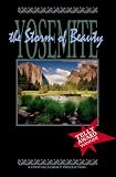 Yosemite: The Storm of Beauty