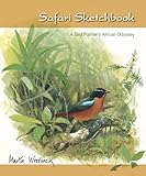 Safari sketchbook : a bird painter's African odyssey
