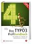 Das TYPO3-Profihandbuch. Der Leitfaden f�r Entwickler und Administratoren zu Version 4.1.