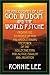 The Philosophy Of Life: God, Wisdom and the World Psyche - Proving the Existence of God and Understanding the Power of the Collective Mind for Justice, Equality and Salvation