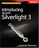 Introducing Microsoft® Silverlight(TM) 3