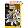 Foraging California: Finding, Identifying, And Preparing Edible Wild Foods In California (Foraging Series)